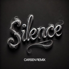 Delerium - Silence (CARSEN Remix) FREE DOWNLOAD