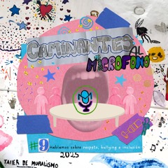 Mesa redonda - Hablamos sobre respeto, bullying e inclusión