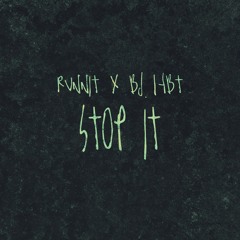 Runnit x bd hbt - Stop It