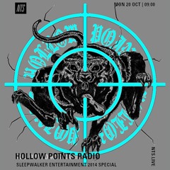 2014 Mix / Hollow Points Radio Guest Set on NTS