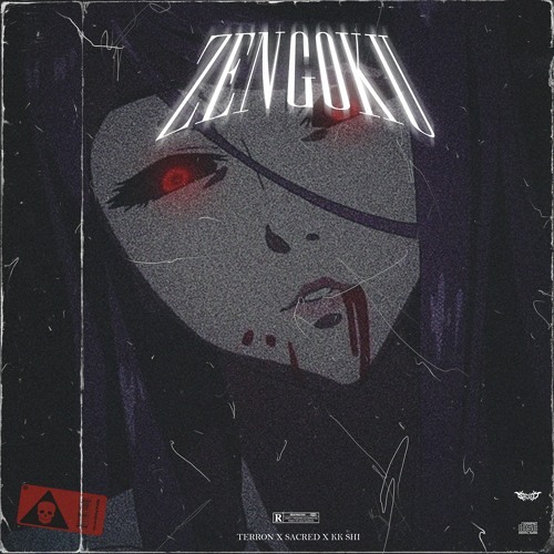 TERRON - ZENGOKU (w/ sacred, KK SHI)