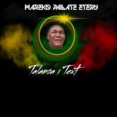 Talanoa I Txt - Mareko Pailate-Eteru