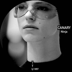 Canary - Ninja [ITU1957]