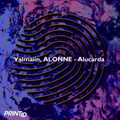 Valmaiin, ALONNE - Alucarda (Original Mix)