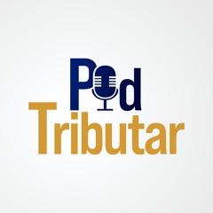 PodTributar #04 - Repercussões da Reforma Tributária sobre as retenções na fonte