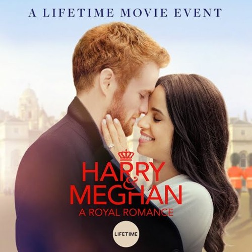 Stream LIFETIME MOVIE - Harry and Meghan: A Royal Romance // Mario