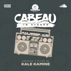 Cabeau In Stereo - 33 - Kale Kamine