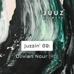 juzzin' 09 - Olivian Nour (Ro)