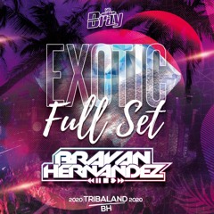 Exotic Full Set Prod By Dj Brayan Hernandez (Tribaland)