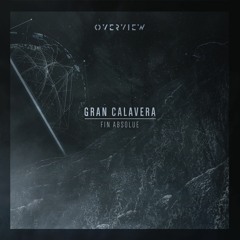 Gran Calavera - Fin Absolue [Free Download]