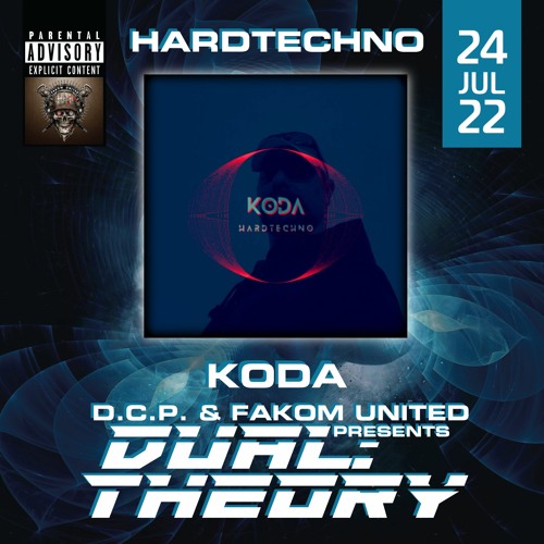 KODA (HRDTKNO) @ DUAL THEORY By D.C.P. & FAKOM UNITED