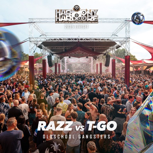 Razz & T-Go | Harmony of Hardcore 2025 | Oldschool Gangsters
