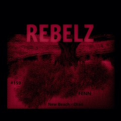 REBELZ - 159 - FENN - LIVE SET 24 - 12 - 2021 (New Beach-Oran)