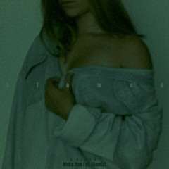 Make You Fall (Remix) [Slowed]