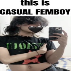 casual femboy's diss