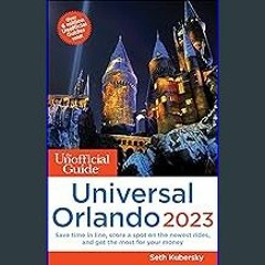 Download Ebook ⚡ The Unofficial Guide to Universal Orlando 2023 (Unofficial Guides) (Ebook pdf)
