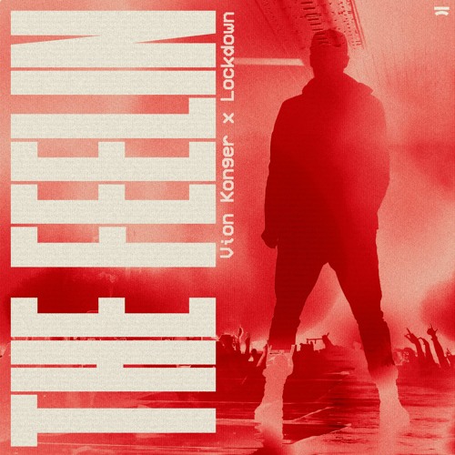 Vion Konger x Lockdown - The Feelin