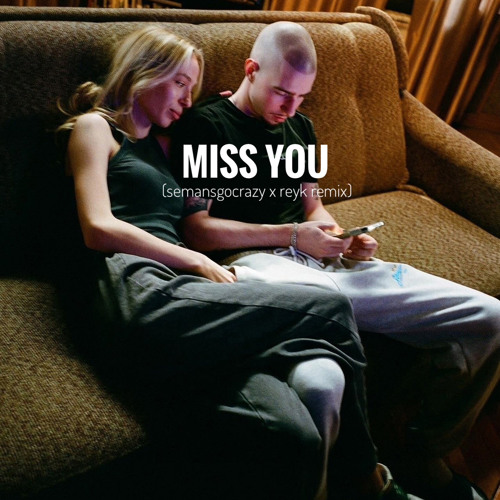 FRIENDLY THUG 52 - Miss You (semansgocrayz x reyk remix)