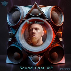 SquadCast #2 | Ben Rama (CA)
