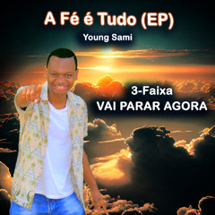 Young Sami-Vai parar agora