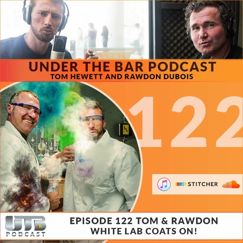 UTB 122 - Rawdon & Tom, White Lab Coats On!