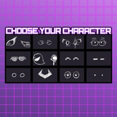 CHOOSE YOUR CHARACTER!