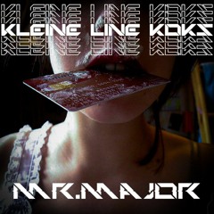 Kleine Line Koks † Hardtekk