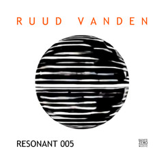 RESONANT 005