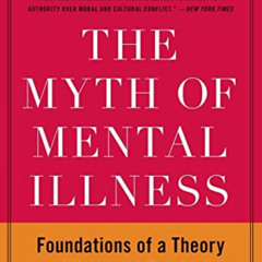 free PDF 📧 The Myth of Mental Illness: Foundations of a Theory of Personal Conduct b