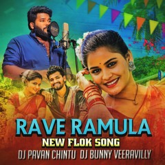 RAVE RAMULA NEW FLOK SONG 2023 DJ PAVAN CHINTU DJ BUNNY VEERAVILLY.mp3
