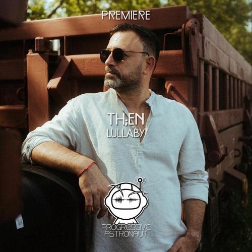 PREMIERE: TH;EN - Lullaby (Original Mix) [Space Motion Records]