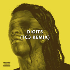 YOUNG THUG - DIGITS (TC3 REMIX)