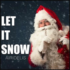 Dean Martin - Let It Snow! (Airidelis Remix)