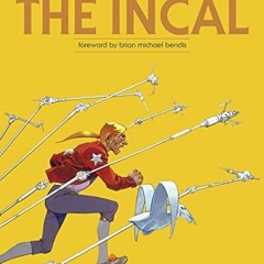 [READ] PDF EBOOK EPUB KINDLE The Incal by  Alejandro Jodorowsky &  Jean Giraud 📌