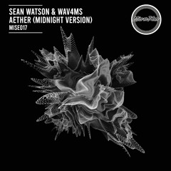 Watson & WAV4MS   Aether (Midnight Version)