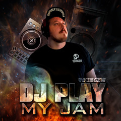 Dj play my jam