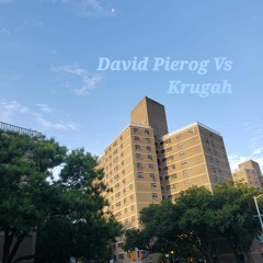 David Pierog vs Krugah (take 2_3)