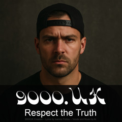Respect the Truth