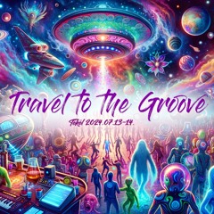 Travel to the Groove