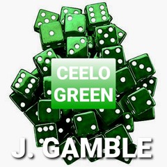 J. Gamble - CeeLo Green