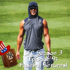 YFC Season 3 Episode 9: Baseball is BACK!