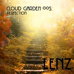 Cloud Garden 005 - Mixed by PERFECTION