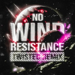 Kinneret - No Wind Resistance! - TWISTED Remix