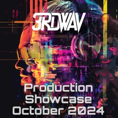 3rdWav Production Showcase Mix - October 24