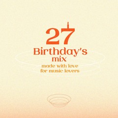 Birthday's mix