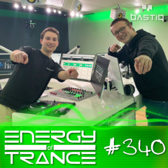 Energy of Trance 340 - by BastiQ