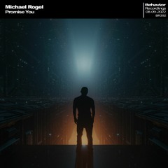 Michael Rogel - Promise You [album] (Out Now)