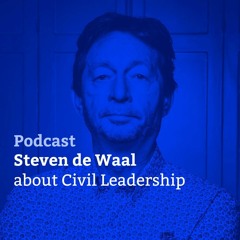 Steven de Waal about Civil Leadership