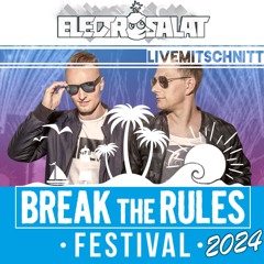 ELECTROSALAT live @ BREAK THE RULES FESTIVAL 2024