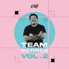 Team Perreo Vol. 2